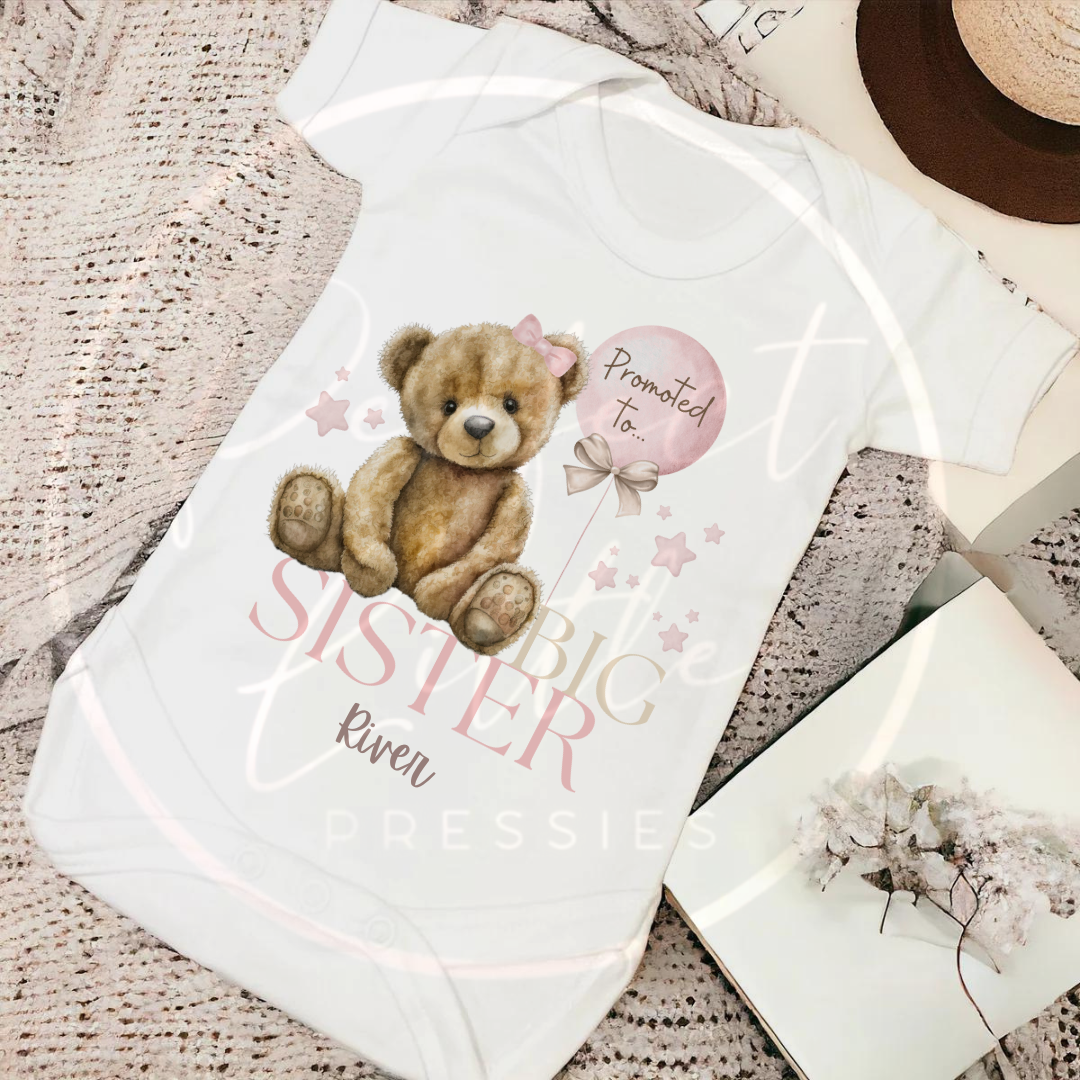 Promoted To Big Sister Bear Baby Grow